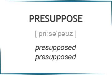 presuppose 3 формы глагола