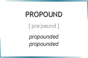propound 3 формы глагола