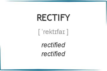 rectify 3 формы глагола