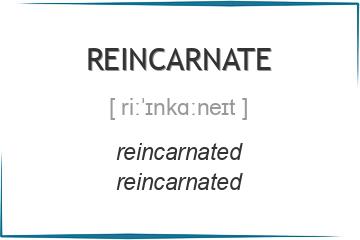 reincarnate 3 формы глагола