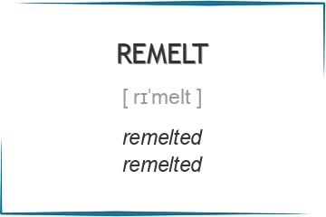 remelt 3 формы глагола