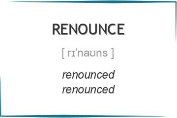 renounce 3 формы глагола