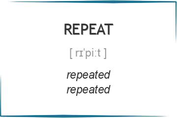 repeat 3 формы глагола