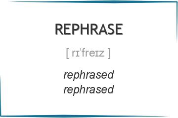 rephrase 3 формы глагола
