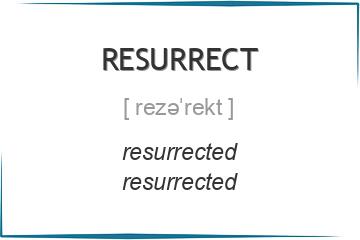 resurrect 3 формы глагола