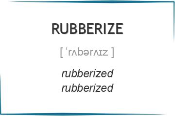 rubberize 3 формы глагола