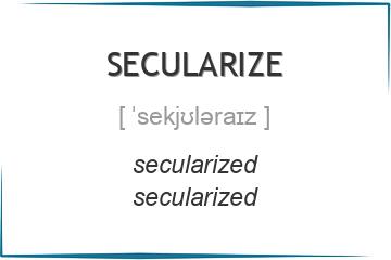 secularize 3 формы глагола