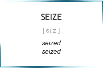 seize 3 формы глагола