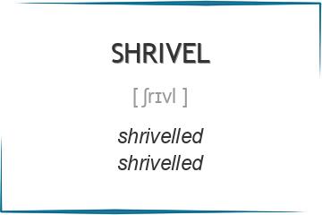 shrivel 3 формы глагола