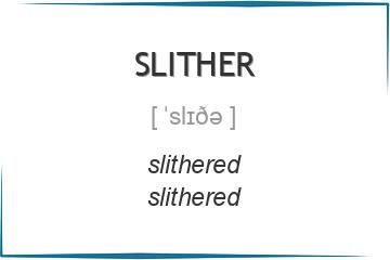 slither 3 формы глагола