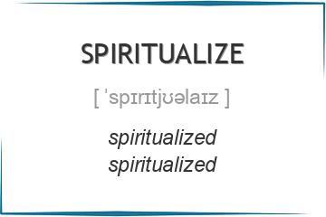 spiritualize 3 формы глагола