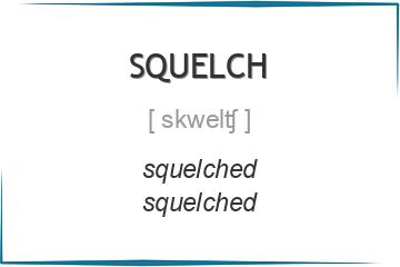 squelch 3 формы глагола