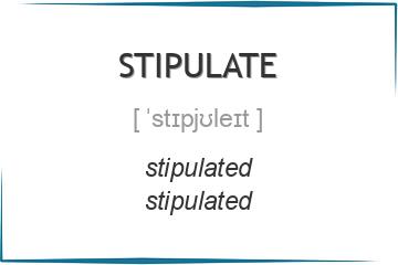 stipulate 3 формы глагола