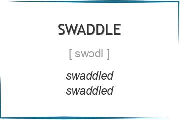 swaddle 3 формы глагола