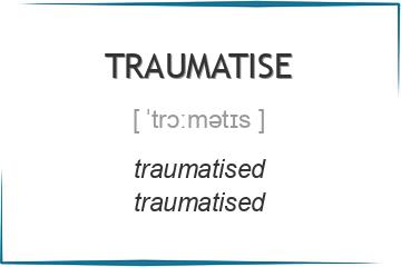 traumatise 3 формы глагола