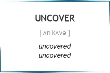 uncover 3 формы глагола