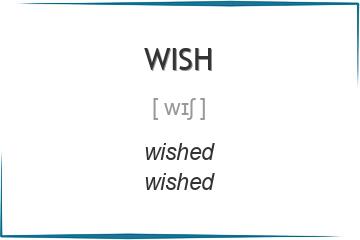wish 3 формы глагола